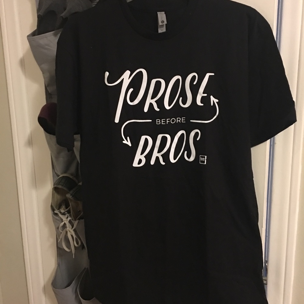 “Prose before bros” book t-shirt